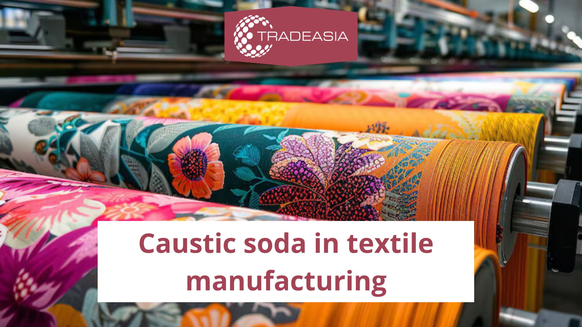Caustic soda in textile manufacturing